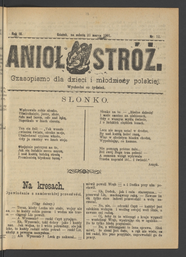 Anioł Str&oacute;ż&nbsp;: czasopismo dla&nbsp;dzieci i&nbsp;młodzieży polskiej. Rok 9, 1901, numer&nbsp;12