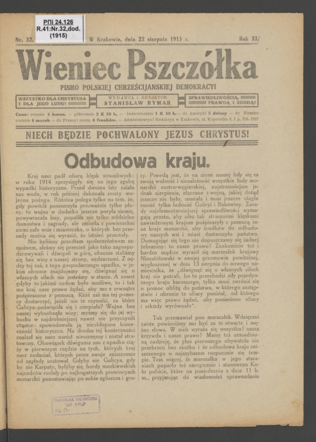 Wieniec-Pszcz&oacute;łka&nbsp;: pismo polskiej chrześcijańskiej demokracyi. Rok&nbsp;40, 1915, numer&nbsp;32