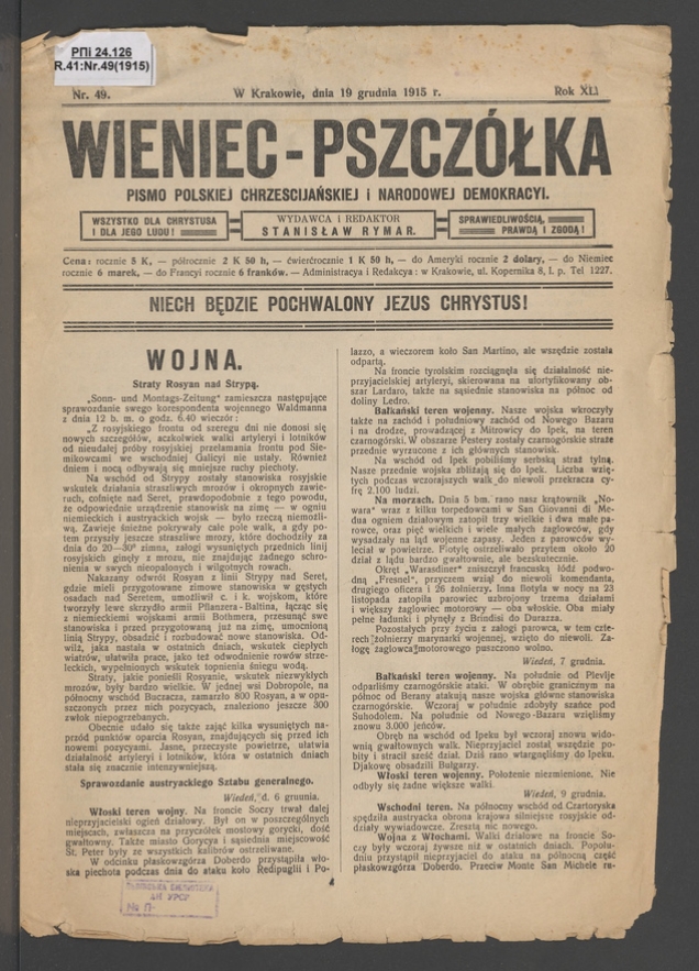 Wieniec-Pszcz&oacute;łka&nbsp;: pismo polskiej chrześcijańskiej i&nbsp;narodowej demokracyi. Rok&nbsp;40, 1915, numer&nbsp;49