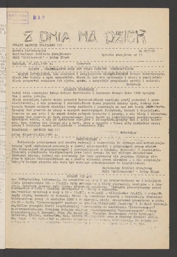 Z&nbsp;Dnia na&nbsp;Dzień&nbsp;: serwis informacyjny Regionalnego Komitetu Strajkowego NSZZ &bdquo;Solidarność&rdquo; Dolny Śląsk. 1981, numer&nbsp;87 (159), wydanie strajkowe numer&nbsp;11