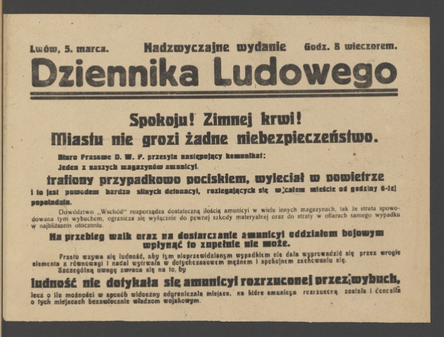 Nadzwyczajne Wydanie Dziennika Ludowego. Spokoju! Zimnej krwi! Miastu nie grozi żadne niebezpieczeństwo