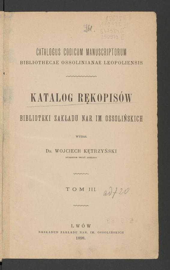 Katalog rękopisów Biblioteki Zakładu Nar. im. Ossolińskich. Tom 3